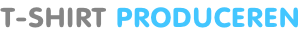 T-SHIRT PRODUCEREN